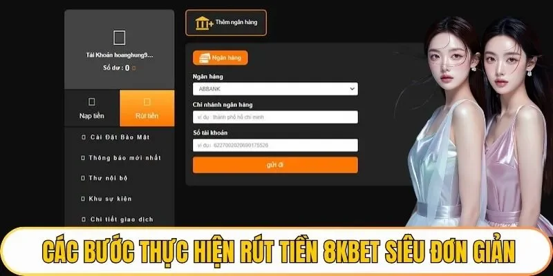 Các bước thực hiện rút tiền 8KBET siêu đơn giản