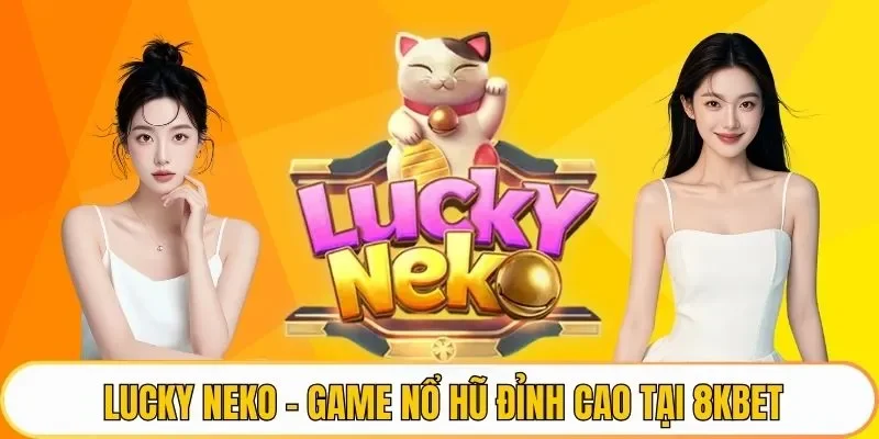 nổ hũ lucky neko